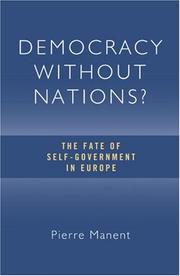 Cover of: Democracy Without Nations: The Fate of Self-Government in Europe (Crosscurrents)