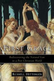 The first grace by Russell Hittinger