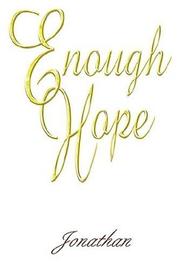 Cover of: Enough Hope