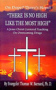 There is No High Like the Most High by Thomas W. Barnard; Ph.D.