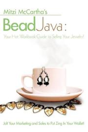 Cover of: Bead Java by Mitzi McCartha