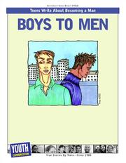 Cover of: Boys to Men: Teens Write About Becoming A Man