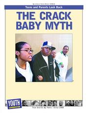 Cover of: The Crack Baby Myth: Teens and Parents Write About the Crack Epidemic