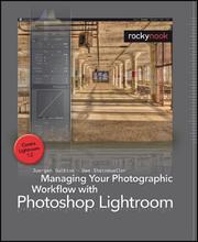 Cover of: Managing Your Photographic Workflow with Photoshop Lightroom by Uwe Steinmueller, Juergen Gulbins