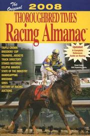Cover of: Thoroughbred Times Racing Almanac 2008 (Original Thoroughbred Times Racing Almanac) by Staff of Thoroughbred Times