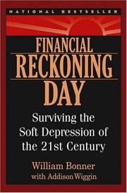 Cover of: Financial Reckoning Day by William Bonner, Addison Wiggin