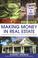 Cover of: The Learning Annex Presents Making Money in Real Estate
