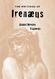 Cover of: The Writings of Irenaeus by Saint Irenaeus, Bishop of Lyon