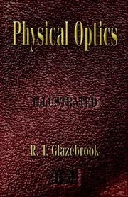 Cover of: Physical Optics - Illustrated by R.T. Glazebrook