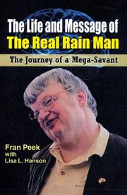 Cover of: The Life and Message of The Real Rain Man: The Journey of a Mega-Savant