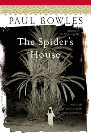 The Spider's House by Paul Bowles