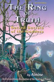 Cover of: The Ring Of Truth: Sacred Secrets Of The Goddess