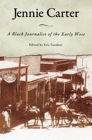 Cover of: Jennie Carter: A Black Journalist of the Early West (Margaret Walker Alexander Series in African American Studies)