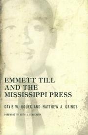 Cover of: Emmett Till and the Mississippi Press by Davis W. Houck, Matthew A. Grindy