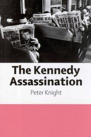 Cover of: The Kennedy Assassination by Peter Knight