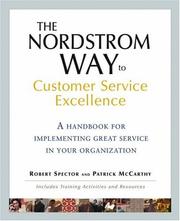 Cover of: The Nordstrom Way to Customer Service Excellence: A Handbook For Implementing Great Service in Your Organization