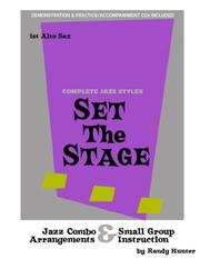 Set The Stage Jazz Combo/Small Group Arrangements and Instruction Alto Sax 1 by Randy Hunter