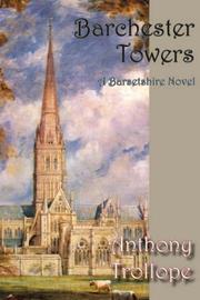 Cover of: Barchester Towers | Anthony Trollope