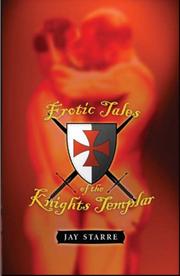 Cover of: Erotic Tales of the Knights Templar in the Holy Land by Jay Starre