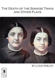 Cover of: The Death of the Siamese Twins and Other Plays