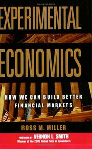 Experimental economics by Ross M. Miller