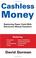 Cover of: Cashless Money