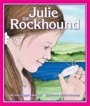 Cover of: Julie the Rockhound by Gail Langer Karwoski, Gail Karwoski, Gail Langer Karwoski