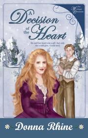 Cover of: A Decision of the Heart by Donna Rhine, Donna Rhine