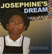 Josephine's Dream by Joan Betty Stuchner