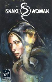 Cover of: Shekhar Kapur's Snake Woman Volume 2 by Zeb Wells, Shekhar Kapur, Dean Hyrapiet, Vivek Shinde