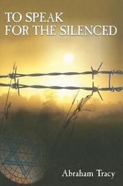 To Speak for the Silenced by A. Tracy