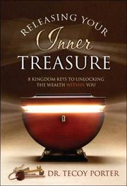 Cover of: Releasing Your Inner Treasure by Tecoy Porter