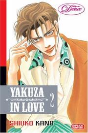 Cover of: Yakuza In Love Volume 2 (Yakuza) | Shiuko Kano