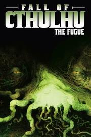 Cover of: Fall of Cthulu Vol. 1: The Fugue