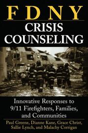 FDNY crisis counseling by Paul Greene, Dianne Kane, Grace H. Christ, Sallie Lynch, Malachy P. Corrigan