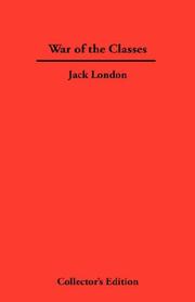 Cover of: War of The Classes by Jack London