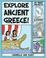 Cover of: Explore Ancient Greece!