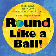 Cover of: Round Like a Ball by Lisa Campbell Ernst