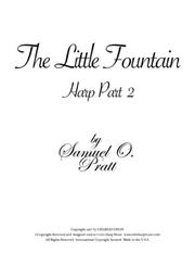 The Little Fountain - Harp Parts 1 & 2 For Pedal and Lever Harp by Samuel O. Pratt