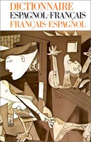 Cover of: Dictionnaire espagnol-français/français-espagnol by Serge Denis, Marcel Maraval, Léon Pompidou