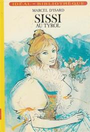 Cover of: Sissi au Tyrol : Collection : IdÃ©al bibliothÃ¨que cartonnÃ©e & illustrÃ©e