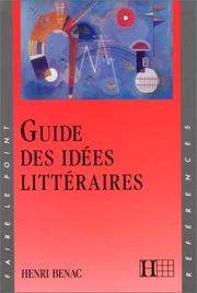 Guide des idées littéraires by Henri Bénac, Brigitte Réauté, Michèle Laskar