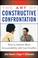 Cover of: The Art of Constructive Confrontation