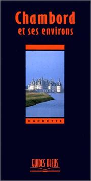 Cover of: Chambord et ses environs
