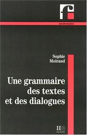 Cover of: Une Grammaire DES Textes Et DES Dialogues