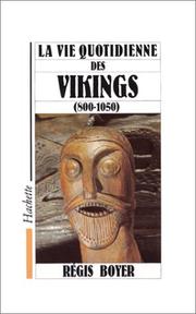 Cover of: La Vie Quotidienne Des Vikings 1050 by Regis Boyer