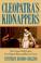 Cover of: Cleopatra's Kidnappers