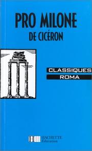 Cover of: Pro Milone de Cicéron by Anne-Marie Guillemin, Michaud, Guy