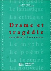 Drame et tragédie by Jean-Marie Thomasseau