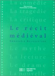 Cover of: Le récit médiéval: XIIe-XIIIe siècles